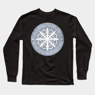 Today is Make Cut-Out Snowflakes Day Badge Long Sleeve T-Shirt